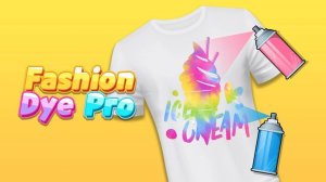 Fashion Dye Pro - DIY Tie Dye Game
