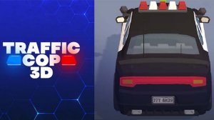 Traffic Cop 3D Online Game